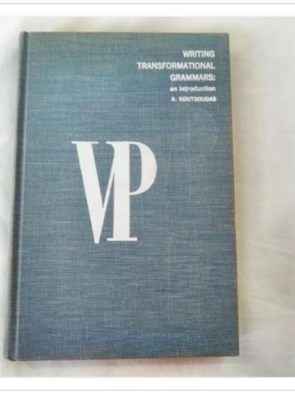 Writing Transformational Grammars: An Introduction 1966 HC